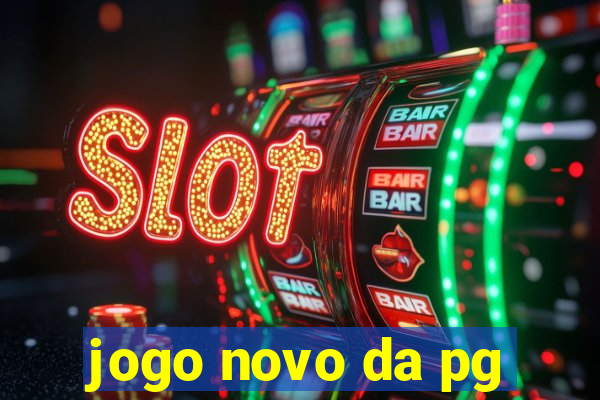jogo novo da pg